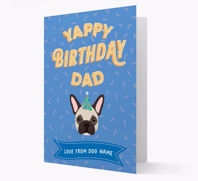 Yappy Birthday Dad : Personalized {breedCommonName} Card